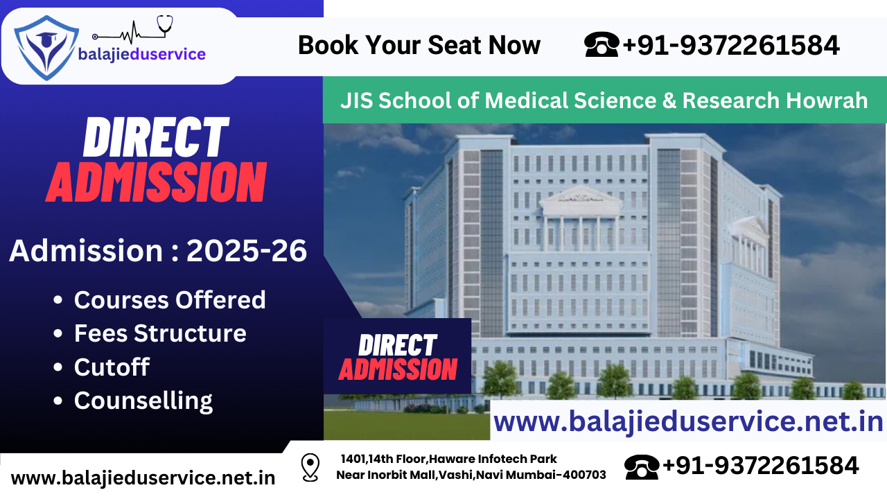 9372261584@JIS School of Medical Science & Research Howrah 2024-25: Admission, Courses Offered, Fees Structure, Cutoff etc.